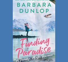 Donnabella Narrates RomanceFinding Paradise by Barbara Dunlop Donnabella Narrates RomanceFinding Paradise by Barbara Dunlop
